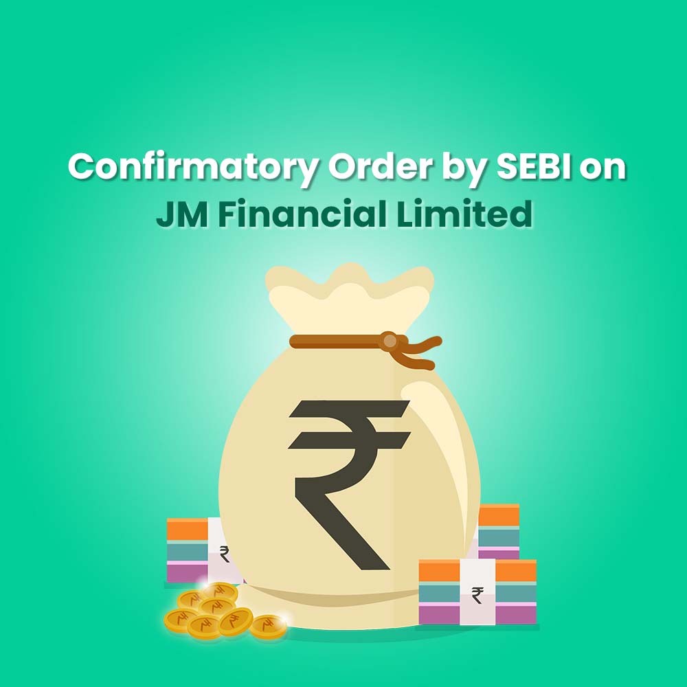 Featured image for Confirmatory Order by SEBI on JM Financial Limited